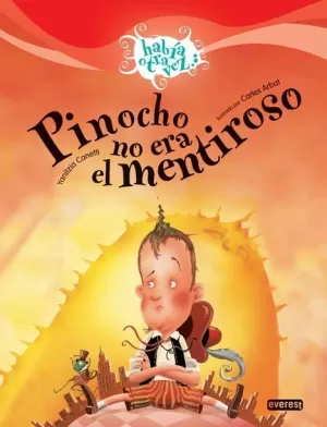 PINOCHO NO ERA EL MENTIROSO