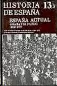 ESPAÑA ACTUAL VOL. 3: 1939-1975 ESPAÑA