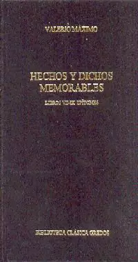 HECHOS Y DICHOS MEMORABLES LIBROS VII-IX. EPITOMES
