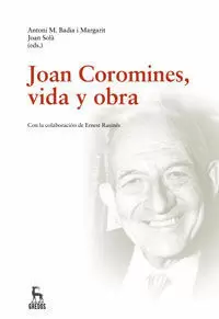 JOAN COROMINES, VIDA Y OBRA