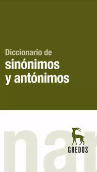 DICCIONARIO DE SINONIMOS Y ANTONIMOS GREDOS 2009