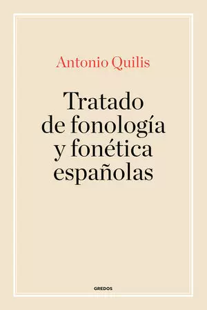 TRATADO DE FONOLOGIA Y FONETICA ESPAÑOLAS