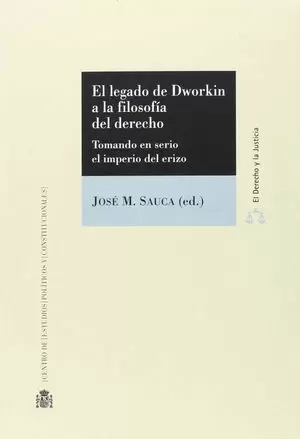 LEGADO DE DWORKIN A LA FILOSOFÍA DEL DERECHO EL