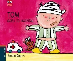 TOM GOES TO HOSPITAL . BILINGUE INFANTIL