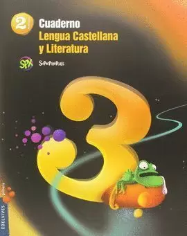 2EP CUADERNO 3 DE LENGUA CASTELLANA Y LITERATURA 2º PRIMARIA