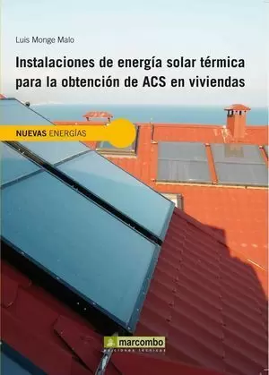 INSTALACIONES DE ENERGÍA SOLAR TÉRMICA PARA LA OBTENCIÓN DE ACS EN VIVIENDAS Y E