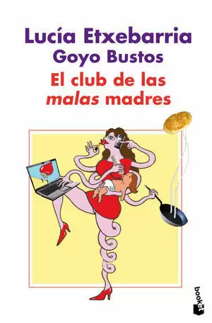 CLUB DE LAS MALAS MADRES, EL
