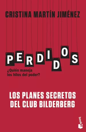 PERDIDOS. LOS PLANES SECRETOS DEL CLUB BILDERBERG