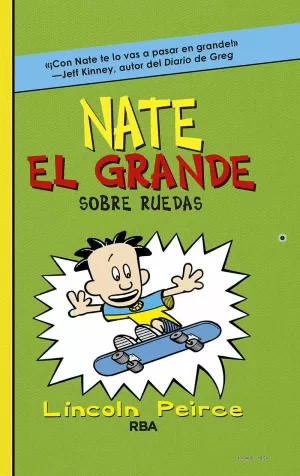 NATE EL GRANDE 3: SOBRE RUEDAS