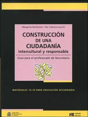 CONSTRUCCION DE UNA CIUDADANIA INTERCULTURAL Y RESPONSABLE. GUIA