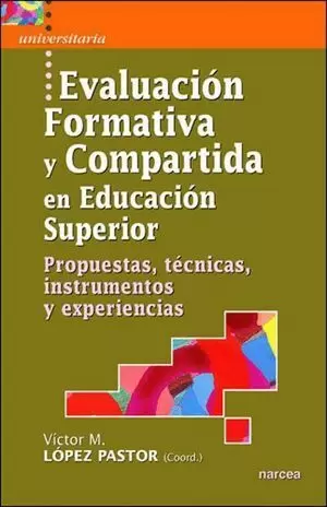 EVALUACION FORMATIVA Y COMPARTIDA EN EDUCACION SUPERIOR