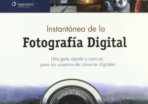 INSTANTÁNEA DE LA FOTOGRAFÍA DIGITAL