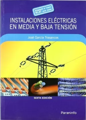 INSTALACIONES ELECTRICAS EN MEDIA Y BAJA TENSION 2009