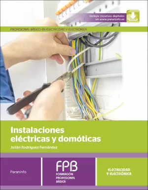INSTALACIONES ELÉCTRICAS Y DOMÓTICAS FP BASICA 2014 PARANINFO