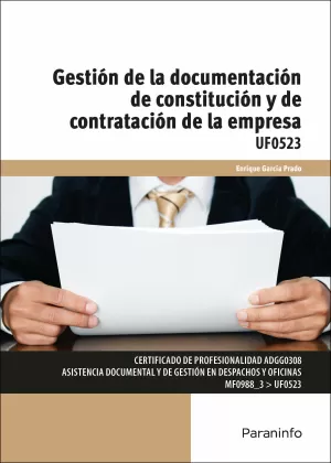 GESTIÓN DE LA DOCUMENTACIÓN DE CONSTITUCIÓN Y DE CONTRATACIÓN DE LA EMPRESA UF0523