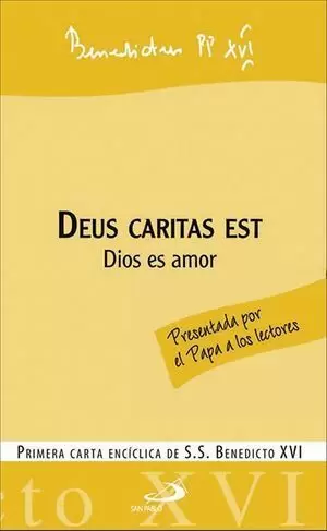 DEUS CARITAS EST CARTA ENCICLICA DE BENEDICTO XVI