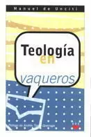 TEOLOGIA EN VAQUEROS