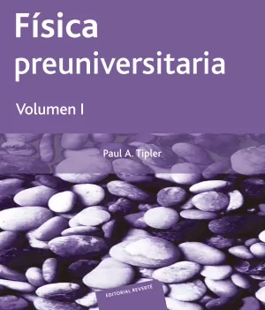 FISICA PREUNIVERSITARIA (2 VOLS.) VOLUMEN 1