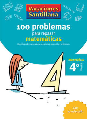 4EP CUADERNO MATEMATICAS 06 100 PROBLEMAS PARA REPASAR