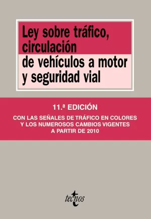 LEY SOBRE TRAFICO, CIRCULACION DE VEHICULOS A MOTOR Y SEGURIDAD V
