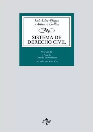 SISTEMA DE DERECHO CIVIL VOLUMEN IV (TOMO 2) DERECHO DE SUCESIONES