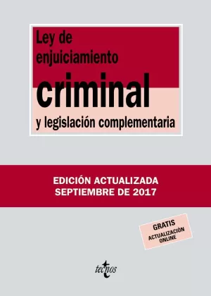 LEY DE ENJUICIAMIENTO CRIMINAL Y LEGISLACIÓN COMPLEMENTARIA 2017 TECNOS