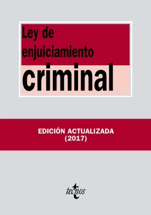 LEY DE ENJUICIAMIENTO CRIMINAL TECNOS 2017