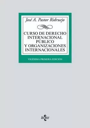 CURSO DE DERECHO INTERNACIONAL PÚBLICO Y ORGANIZACIONES