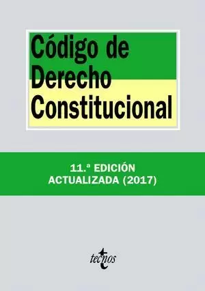 CÓDIGO DE DERECHO CONSTITUCIONAL 2017 TECNOS