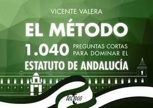 1040 PREGUNTAS CORTAS PARA DOMINAR EL ESTATUTO DE ANDALUCÍA