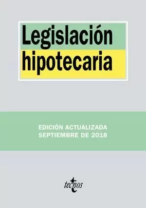LEGISLACIÓN HIPOTECARIA 2018 TECNOS