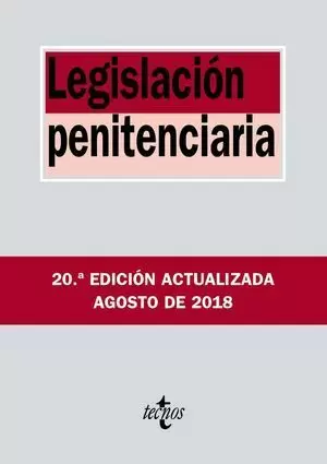 LEGISLACIÓN PENITENCIARIA 2018 TECNOS