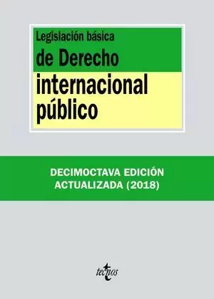 LEGISLACIÓN BÁSICA DE DERECHO INTERNACIONAL PÚBLICO 2018 TECNOS