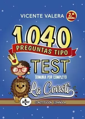1040 PREGUNTAS TIPO TEST LA CONSTITUCIÓN