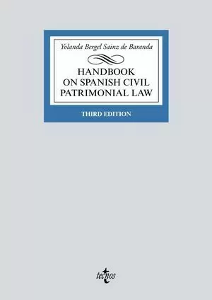 HANDBOOK ON SPANISH CIVIL PATRIMONIAL LAW 2019 TECNOS