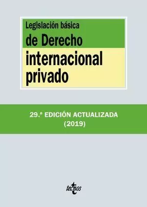 LEGISLACIÓN BÁSICA DE DERECHO INTERNACIONAL PRIVADO 2019 TECNOS