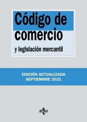 CÓDIGO DE COMERCIO Y LEGISLACION MERCANTIL 2021 TECNOS