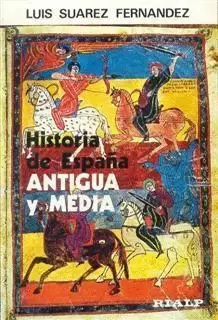 HISTORIA DE ESPAÑA ANTIGUA Y MEDIA.