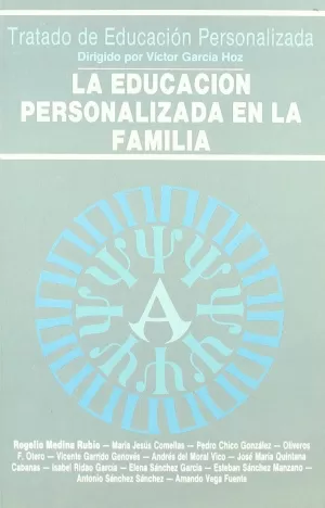 EDUCACION PERSONALIZADA EN LA FAMILIA, LA