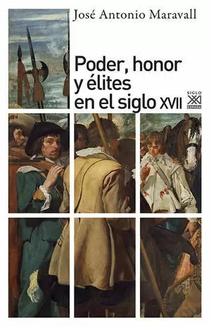 PODER HONOR Y ELITES EN EL SIGLO XVII