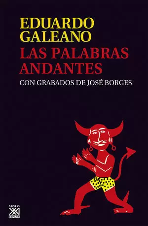 PALABRAS ANDANTES CON GRABADOS DE JOSE BORGES