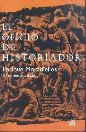 OFICIO DE HISTORIADOR, EL