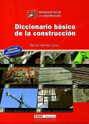 DICCIONARIO BASICO DE LA CONSTRUCCION