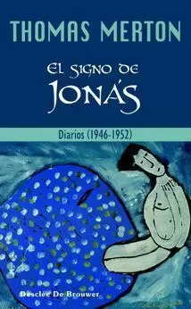 SIGNO DE JONAS, EL DIARIOS 1946 - 1952