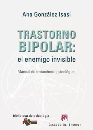 TRASTORNO BIPOLAR EL ENEMIGO INVISIBLE MANUAL TRAT