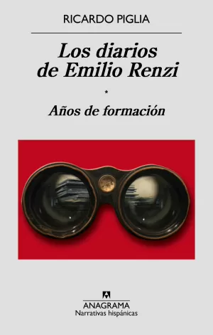 DIARIOS DE EMILIO RENZI. AÑOS DE FORMACIÓN LOS