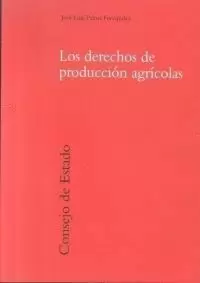DERECHOS DE PRODUCCION AGRICOLAS, LOS
