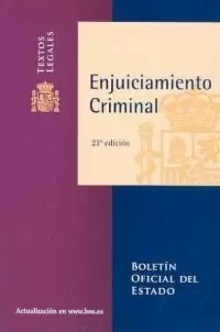ENJUICIAMIENTO CRIMINAL 21ª EDICION BOE 2010