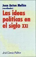 IDEAS POLITCAS EN EL SIGLO XXI, LAS