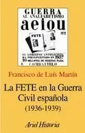 FETE EN LA GUERRA CIVIL ESPAÑOLA 1936-1939